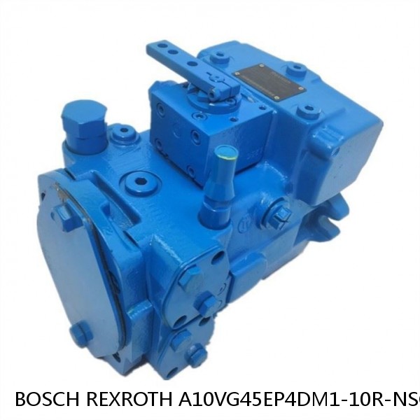 A10VG45EP4DM1-10R-NSC10K013EH BOSCH REXROTH A10VG AXIAL PISTON VARIABLE PUMP