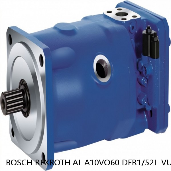 AL A10VO60 DFR1/52L-VUC11N00-S431 BOSCH REXROTH A10VO PISTON PUMPS