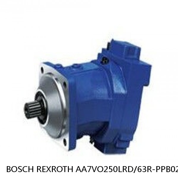 AA7VO250LRD/63R-PPB02 BOSCH REXROTH A7VO VARIABLE DISPLACEMENT PUMPS