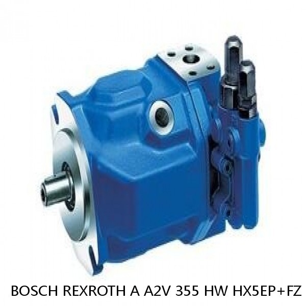 A A2V 355 HW HX5EP+FZ BOSCH REXROTH A2V VARIABLE DISPLACEMENT PUMPS