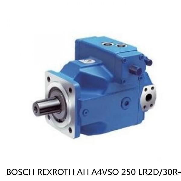 AH A4VSO 250 LR2D/30R-PPB25N BOSCH REXROTH A4VSO VARIABLE DISPLACEMENT PUMPS