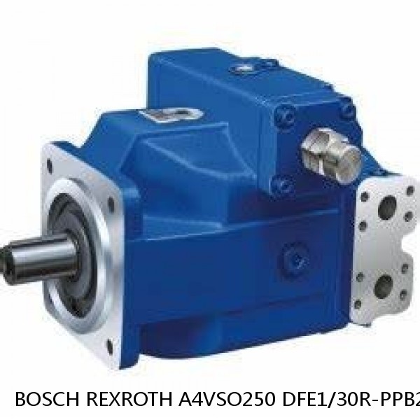 A4VSO250 DFE1/30R-PPB25NOO BOSCH REXROTH A4VSO VARIABLE DISPLACEMENT PUMPS