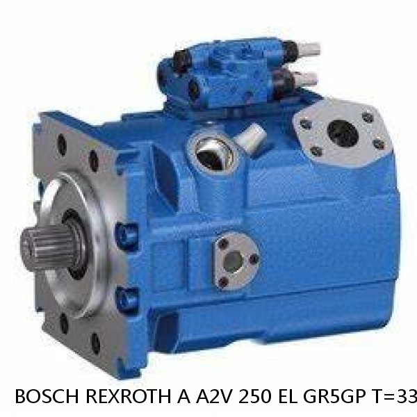 A A2V 250 EL GR5GP T=33 SEC BOSCH REXROTH A2V VARIABLE DISPLACEMENT PUMPS