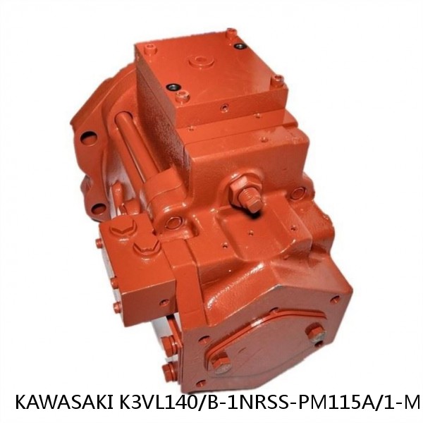 K3VL140/B-1NRSS-PM115A/1-M1 KAWASAKI K3VL AXIAL PISTON PUMP