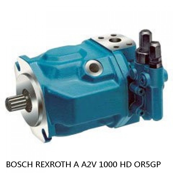 A A2V 1000 HD OR5GP BOSCH REXROTH A2V VARIABLE DISPLACEMENT PUMPS