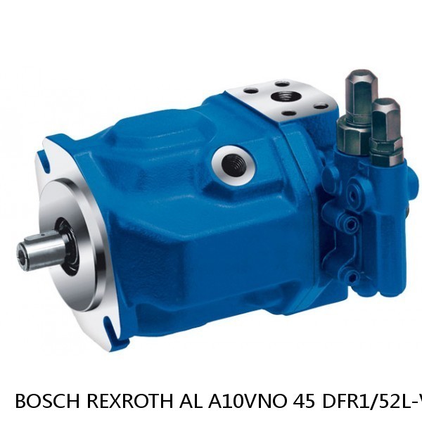 AL A10VNO 45 DFR1/52L-VCC07K01-S2058 BOSCH REXROTH A10VNO AXIAL PISTON PUMPS